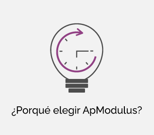 ¿Porqué elegir ApModulus?